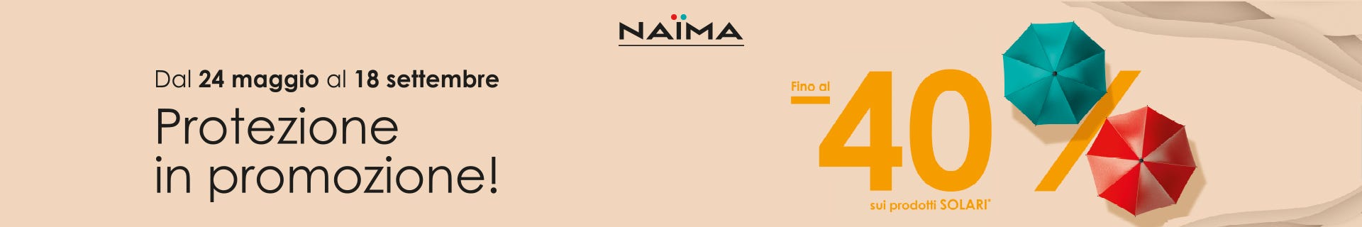 Naima - Protezione in Promozione